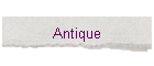 Antique