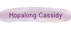 Hopalong Cassidy
