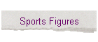 Sports Figures
