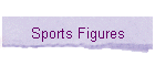 Sports Figures